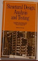 Structural Design, Analysis and Testing
