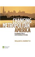 Changing Metropolitan America
