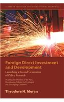 Foreign Direct Investment and Development – Launching a Second Generation of Policy Research