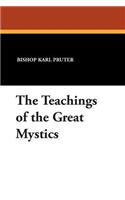 Teachings of the Great Mystics