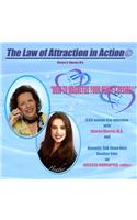 The Law of Attraction in Action