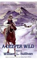 Deeper Wild