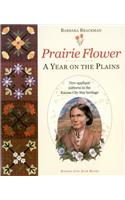 Prairie Flower: A Year on the Plains