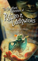 Stratford Adventure of Adrian and Tiddlywinks