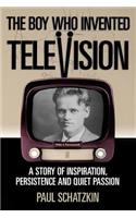 The Boy Who Invented Television
