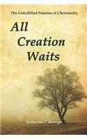 All Creation Waits
