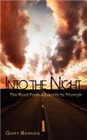 Into the Night