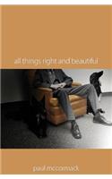 All Things Right and Beautiful
