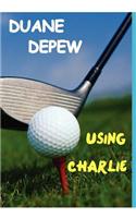 Using Charlie