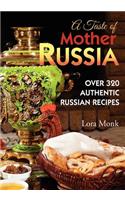 Taste of Mother Russia