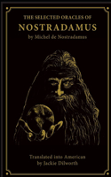 Selected Oracles of Nostradamus