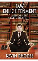 Law, Enlightenment, and Other States of Mind