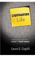 Liquidating Life