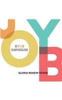 BYOB the Unapologetic Guide to Being Your Own Boss