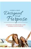 Designed With Purpose