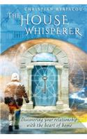 The House Whisperer