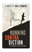 Running Contra Diction