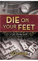 Die On Your Feet