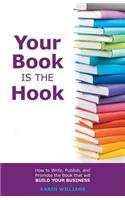 Your Book is the Hook