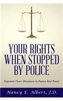 Your Rights When Stopped By Police
