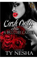 Cash Only: A Hoe Cartel