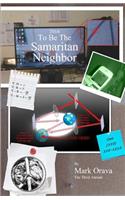 2016 to Be the Samaritan Neighbor: The Third Annual