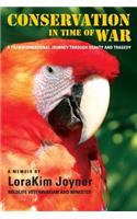 Conservation in Time of War