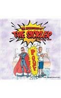 The Adventures Of The Sickler