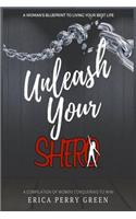 Unleash Your SHERO