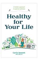 Healthy For Your Life
