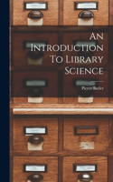 Introduction To Library Science