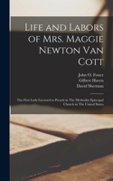 Life and Labors of Mrs. Maggie Newton Van Cott