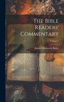 Bible Readers' Commentary; Volume 1