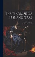 Tragic Sense in Shakespeare