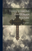 Three Sermons on Human Nature