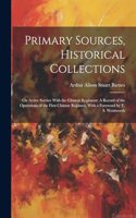 Primary Sources, Historical Collections