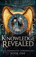 Knowledge Revealed: Premium Hardcover Edition