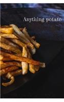 Anything potato
