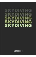 Skydiving Skydiving Skydiving Skydiving Skydiving - Notebook