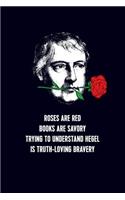 Roses are red, books are savory: 6x9 120-page lined and blank notebook journal notepad scribble book diary workbook for philosophers