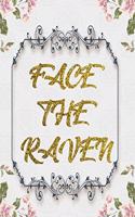 Face The Raven