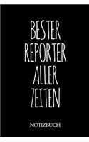 Bester Reporter Aller Zeiten Notizbuch