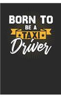 Born To Be A Taxi Driver