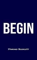 Begin Standard Booklets: A softcover fitness tracker to record four days worth of exercise plus cardio.