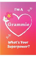 I'm a Grammie What's Your Superpower?