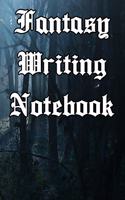 Fantasy Writing Notebook