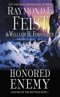 Honored Enemy Lib/E: Legends of the Riftwar, Book 1