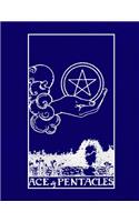 Ace of Pentacles: Tarot Journal Diary Log Book, Record and Interpret Readings, 3 Tarot Card Spread Journal
