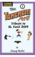 Tangram Fury Tribute to SL FanX 2019