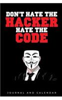 Don't Hate The Hacker Hate The Code